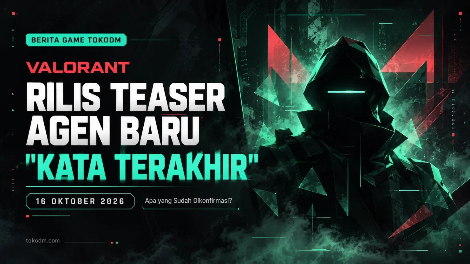 Gambar sampul berita teaser agen baru VALORANT Kata Terakhir pada Oktober 2026